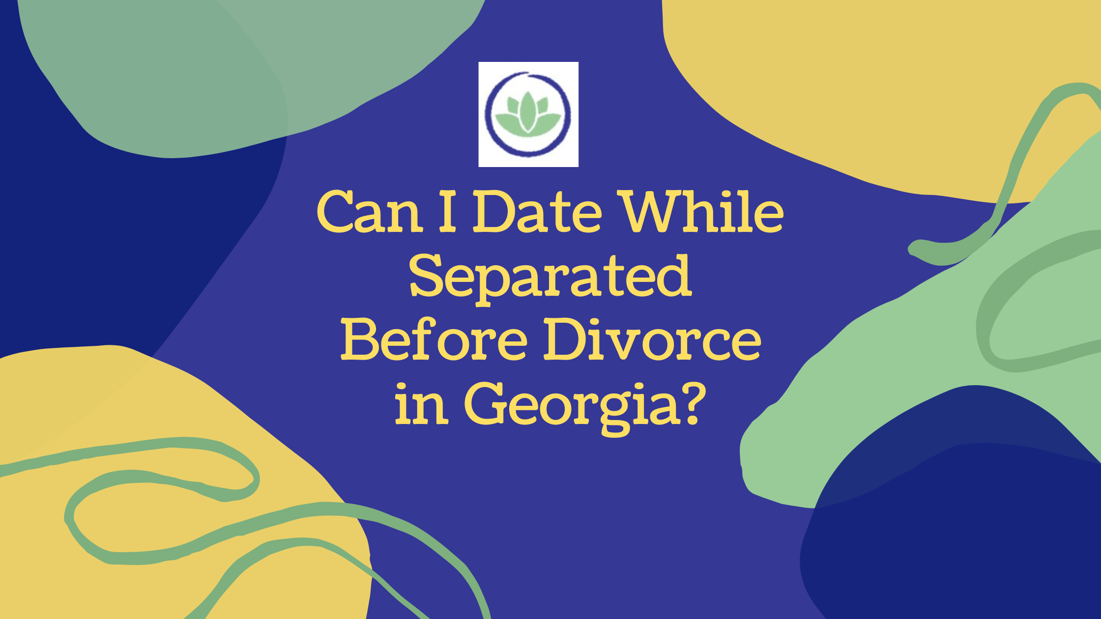 can-i-date-while-separated-before-divorce-in-georgia-atlanta