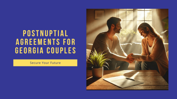 Postnuptial Agreements Georgia