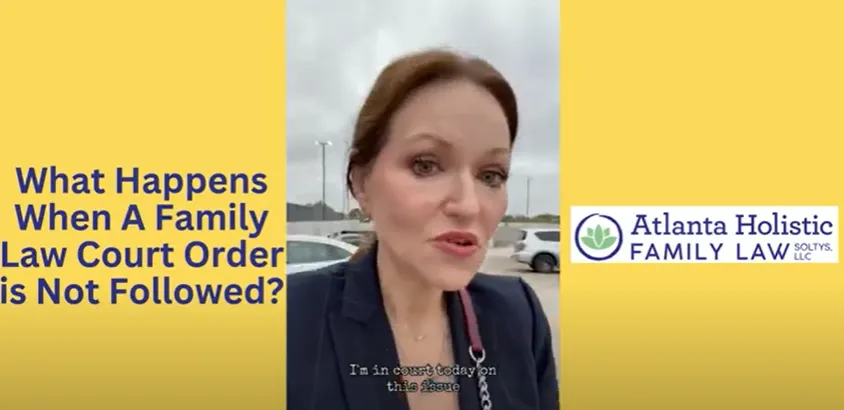 What Happens When the Order in Your Family Law Case Is Not Followed